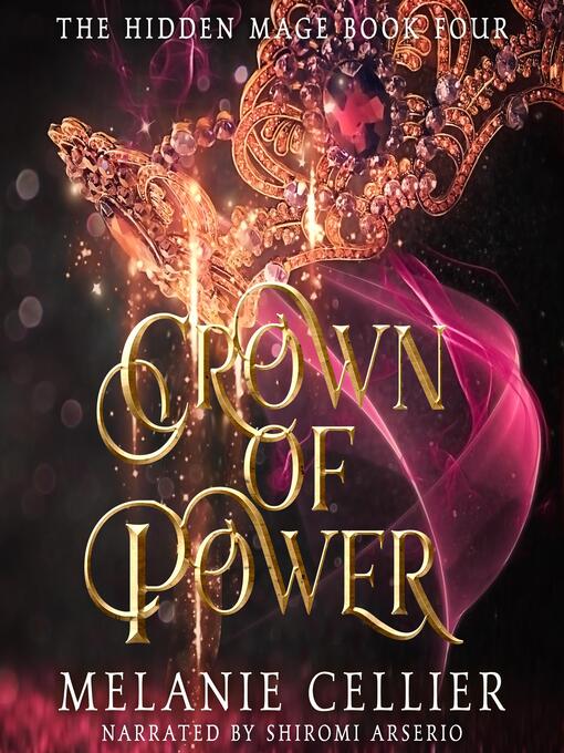 Title details for Crown of Power by Melanie Cellier - Available